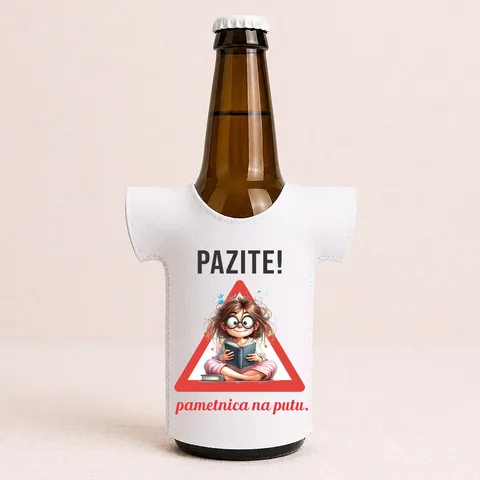 Pazite pametnica na putu - Majica za flaše