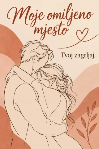 Čestitka · Moje omiljeno mjesto - Zagrljaj