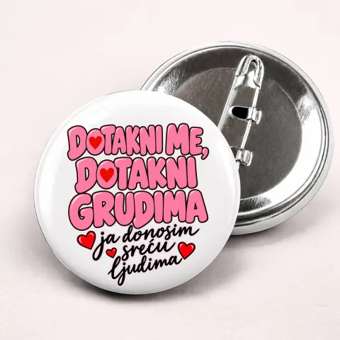 Dotakni me dotakni grudima 2 - Bedževi – proizvod sa printom