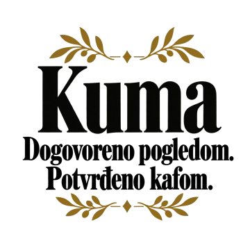 Kuma — Dogovoreno pogledom. Potvrđeno kafom na proizvodu