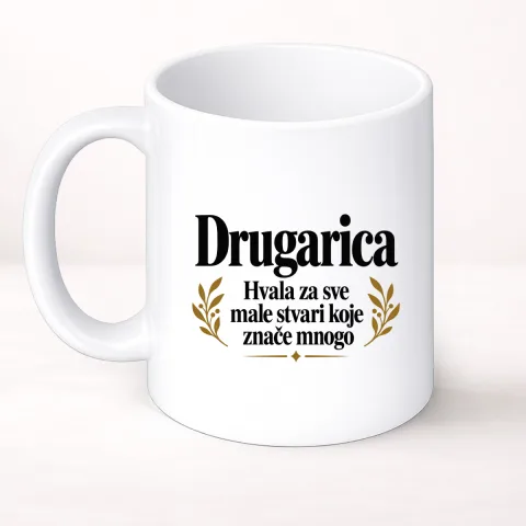 Drugarica — Hvala za sve male stvari koje znače mnogo - Šolja Classic – proizvod sa printom