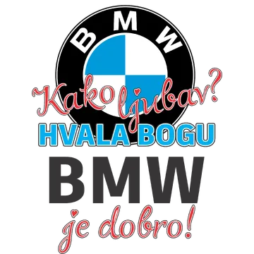 Kako ljubav Hvala bogu BMW je dobro na izdeleku