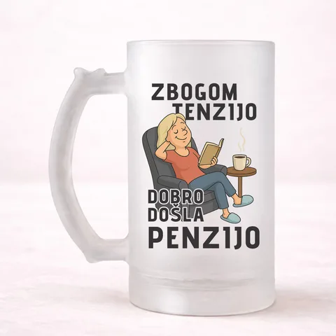 Zbogom tenzijo dobro došla penzijo 1 - Krigla – izdelek sa printom