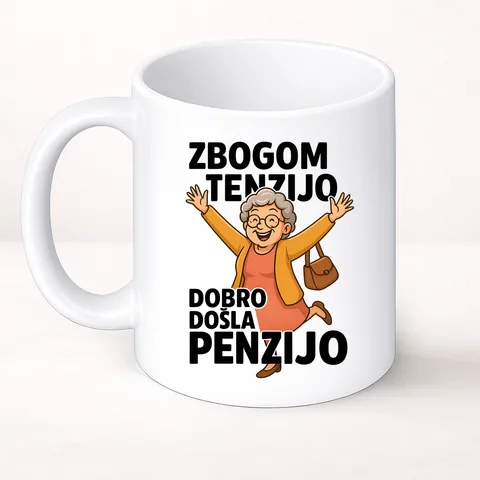 Zbogom tenzijo dobro došla penzijo 2 - Šolja Classic – izdelek sa printom