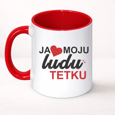 Ja volim moju ludu tetku - Šolja Classic