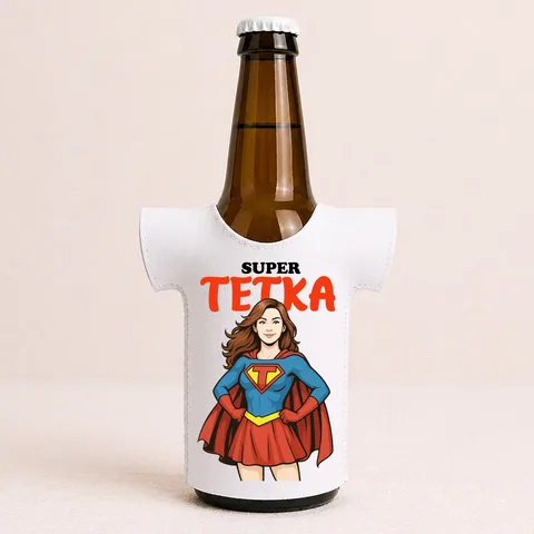 Super tetka - Majica za flaše
