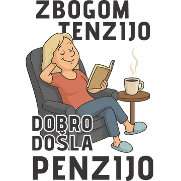 Zbogom tenzijo dobro došla penzijo 1 na proizvodu