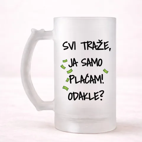 Svi traze ja samo placam dokle - Krigla