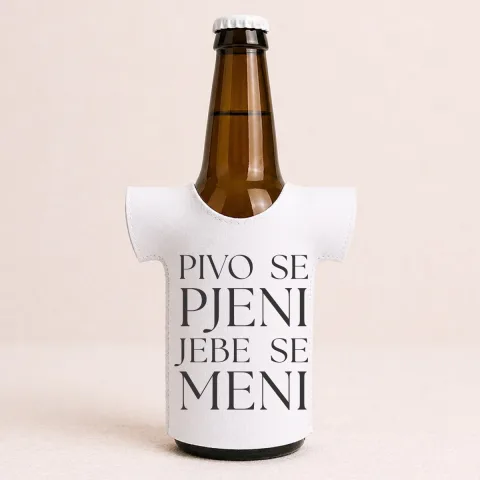 Pivo se pjeni jebe se meni - Majica za flaše