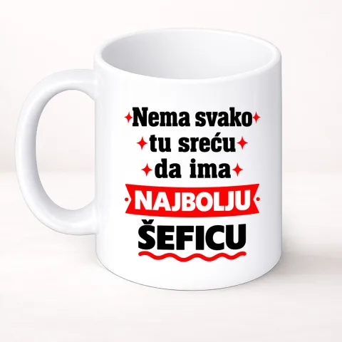 Nema svako tu sreću da ima najbolju šeficu - Šolja Classic