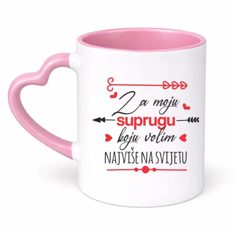 Za moju suprugu koju volim najviše na svijetu - Šolja Srce
