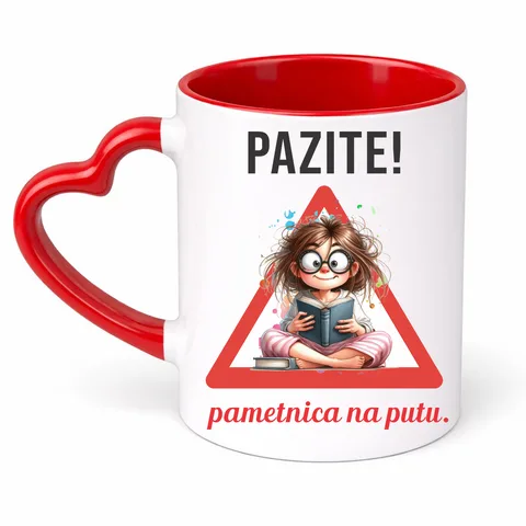 Pazite pametnica na putu - Šolja Srce