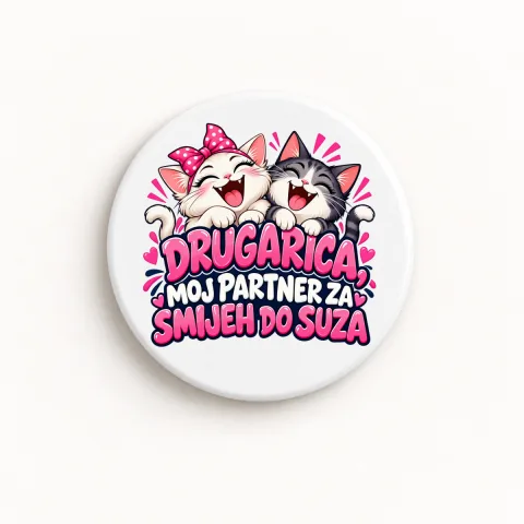 Drugarica, moj partner za smijeh do suza - Keramički magnet — okrugli – proizvod sa printom