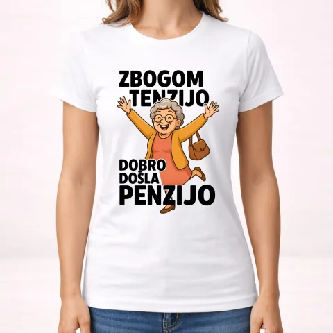 Zbogom tenzijo dobro došla penzijo 2 - Majica - Ženska – proizvod sa printom