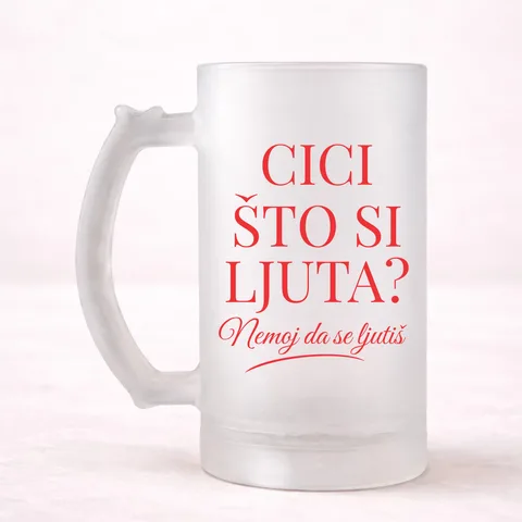 Cici što si ljuta? - Krigla