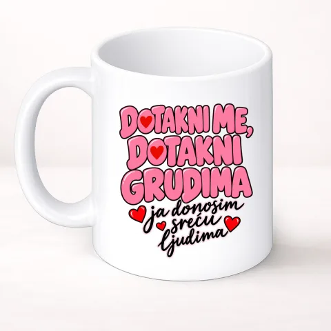 Dotakni me dotakni grudima 2 - Šolja Classic