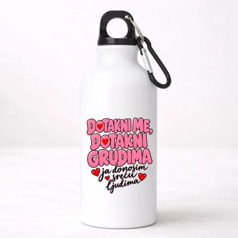 Dotakni me dotakni grudima 2 - Aluminijumska boca