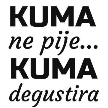 Kuma ne pije, kuma degustira na proizvodu