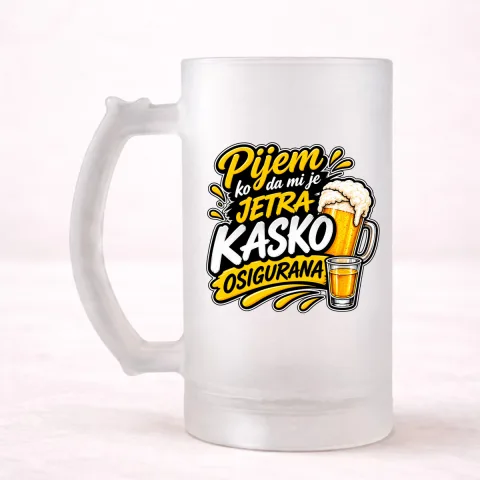 Pijem ko da mi je jetra kasko osigurana 3 - Krigla