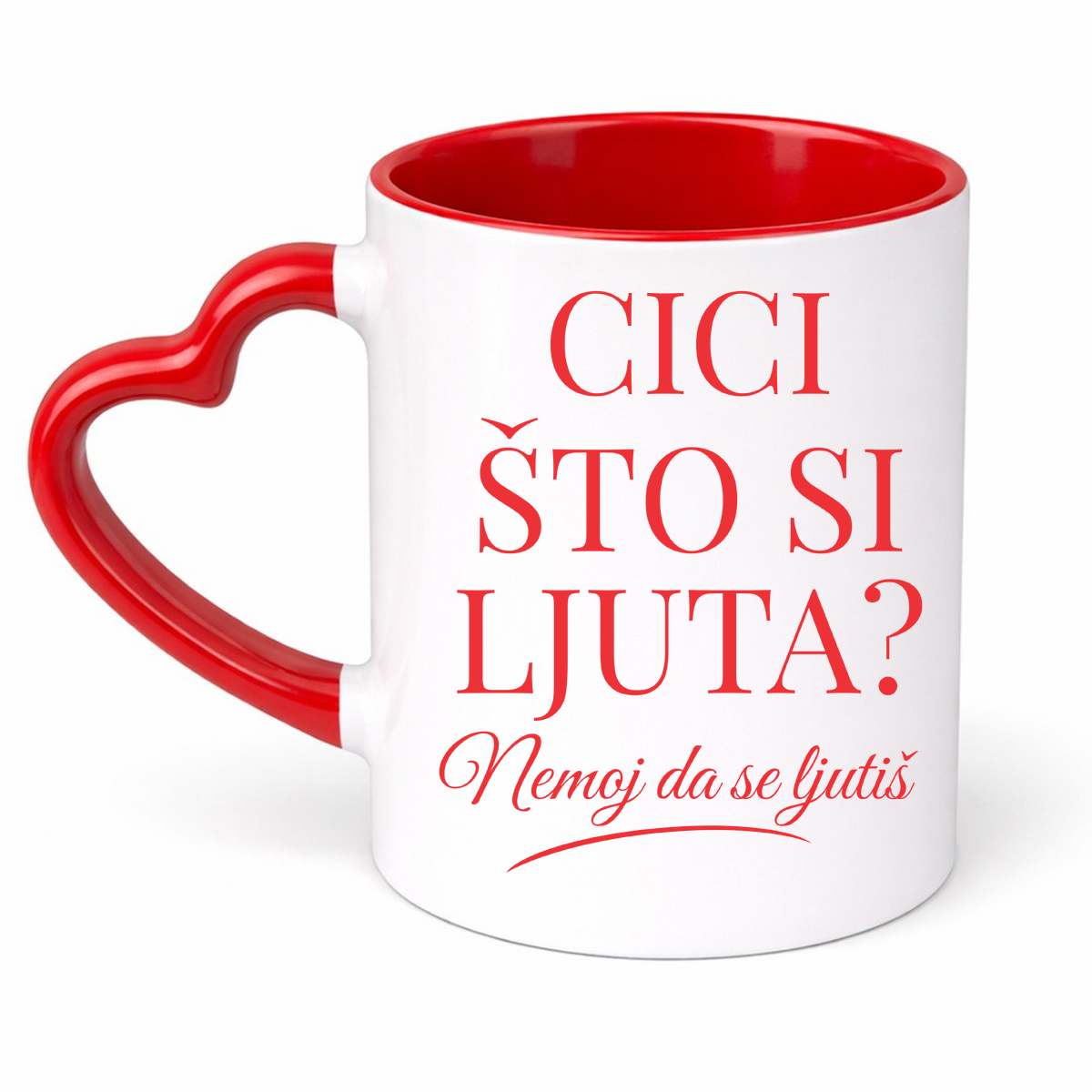 Cici što si ljuta? - Šolja Srce – prikaz proizvoda