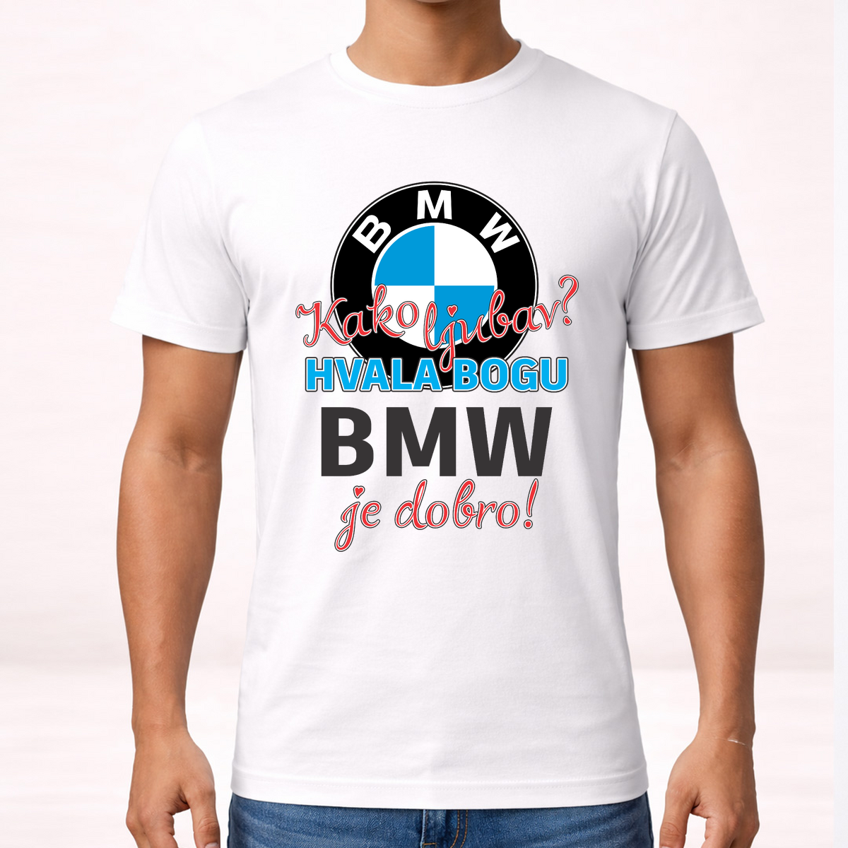 Kako ljubav Hvala bogu BMW je dobro - Majica – prikaz proizvoda