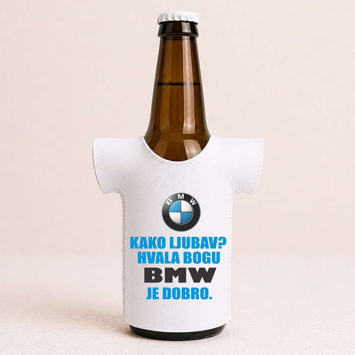 Kako ljubav? Hvala bogu BMW je dobro - Majica za flaše – prikaz proizvoda