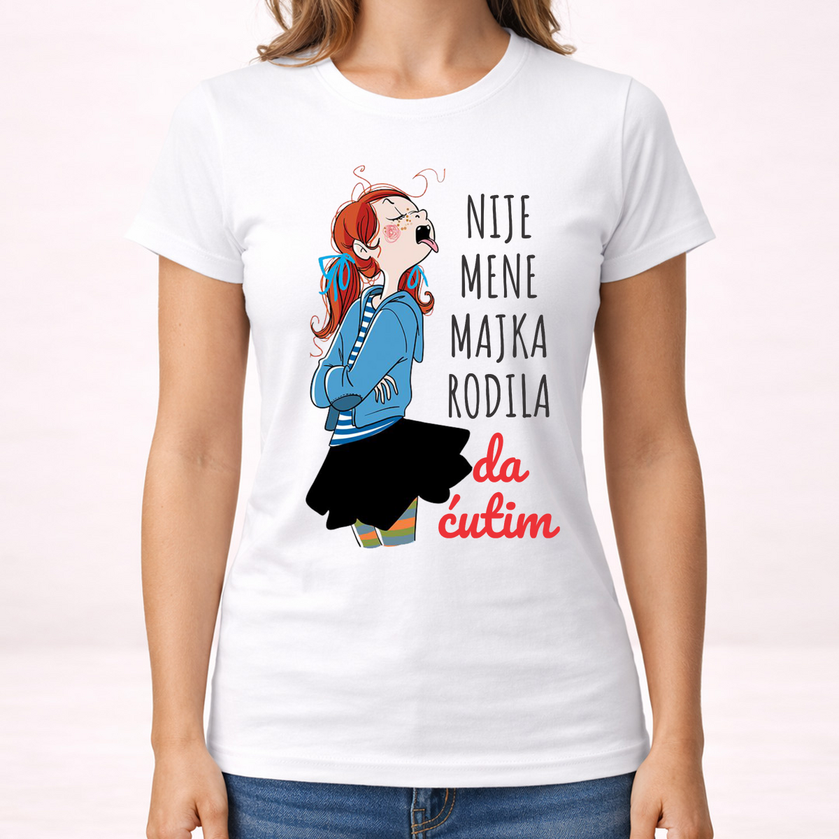 Nije mene majka rodila da ćutim - Majica - Ženska – prikaz izdelka