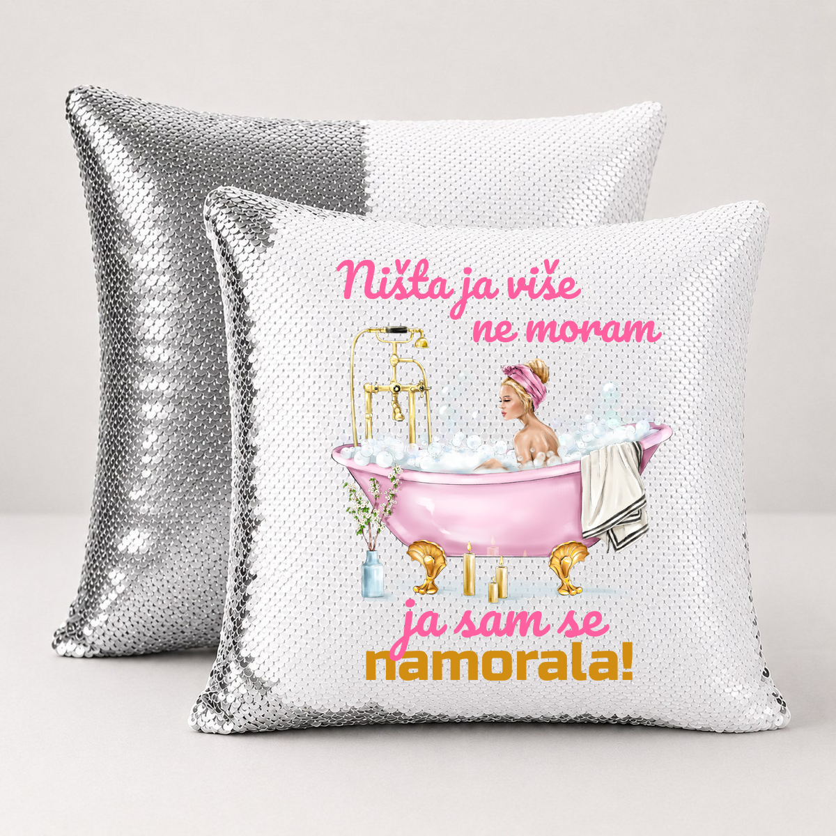Nista ja više ne moram ja sam se namorala - Jastuk magični – prikaz izdelka