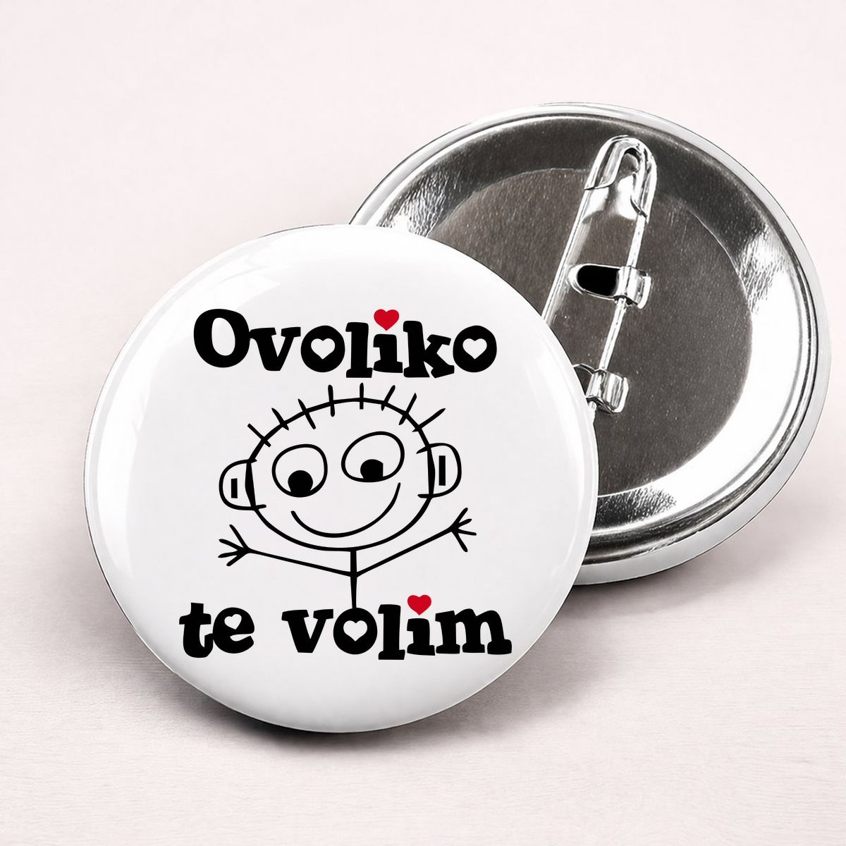 Ovoliko te volim - On - Bedževi – prikaz izdelka
