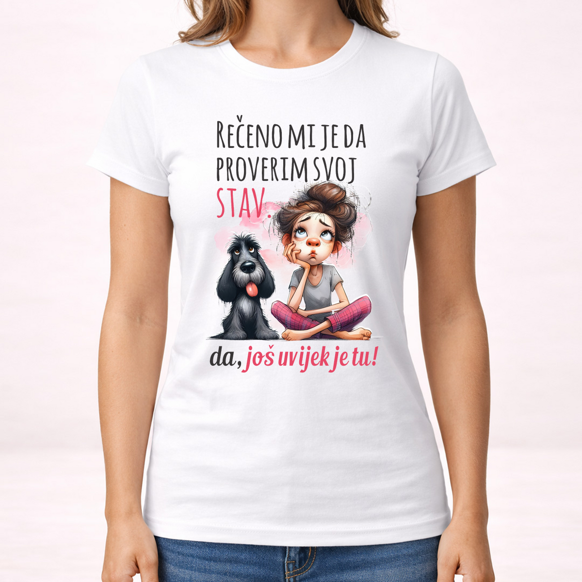 Rečeno mi je da promenim svoj stav - Majica - Ženska – prikaz izdelka