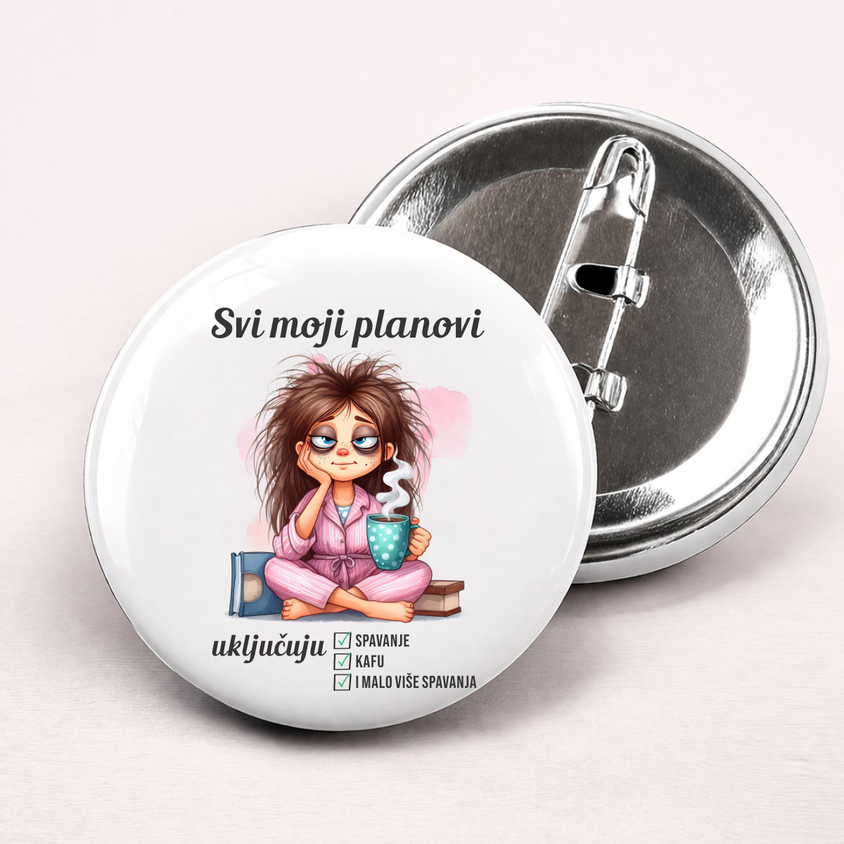 Svi moji planovi ukljucuju spavanje kafu - Bedževi – prikaz proizvoda