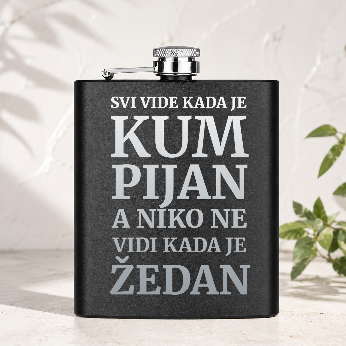 Svi vide kada je kum pijan, a niko ne vidi kada je žedan - Pljoska – prikaz proizvoda