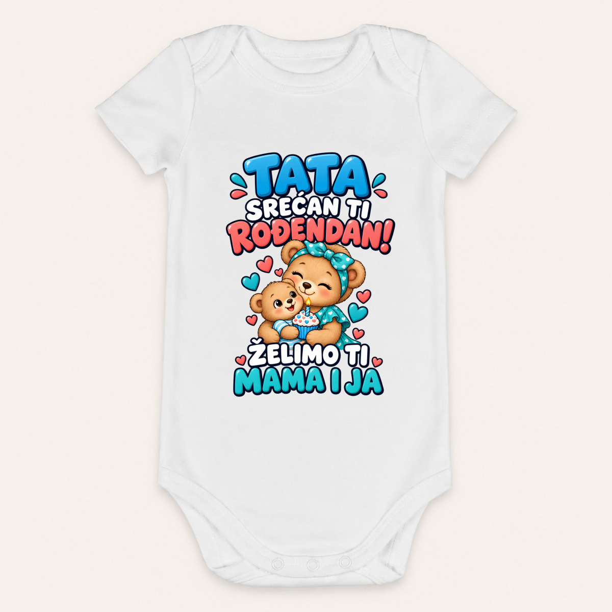Tata, srećan ti rođendan! Želimo ti mama i ja - Bebi bodi – prikaz proizvoda